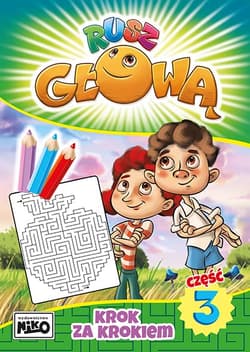 Krok za krokiem. Rusz głową. Część 3 - Opracowanie Zbiorowe