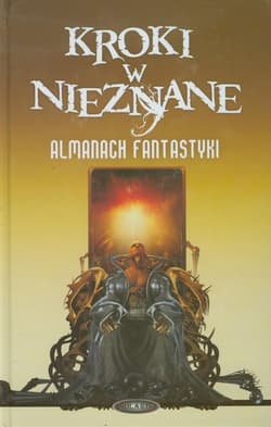 Kroki w nieznane 2011 Tom 7 Almanach fantastyki