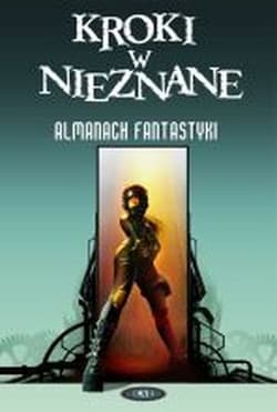Kroki w nieznane Tom 6 Almanach fantastyki - Opracowanie Zbiorowe