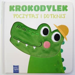 Krokodylek. Poczytaj i dotknij - Opracowanie Zbiorowe
