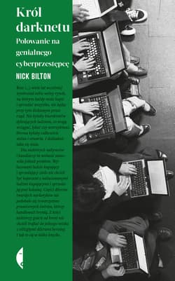 Król darknetu - ebook - Nick Bilton