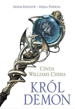 Król demon. Siedem królestw. Tom 1 - Cinda Williams Chima, Cinda Williams  Chima