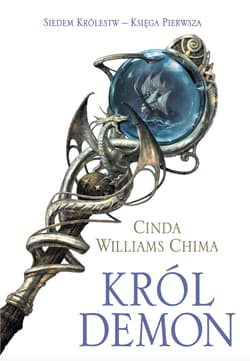 Król demon. Siedem królestw. Tom 1 - Cinda Williams Chima, Cinda Williams  Chima