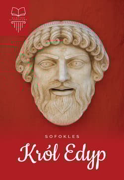 Król Edyp. Lektura z opracowaniem - Sofokles