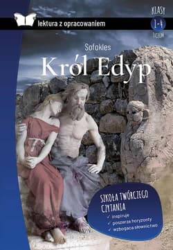 Król Edyp Lektura z opracowaniem - Sofokles