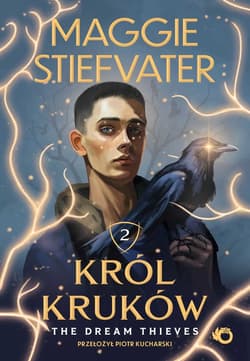 Król Kruków. The Dream Thieves. Tom 2 - ebook - Maggie Stiefvater