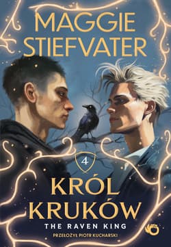 Król Kruków. Tom 4. The Raven King - Maggie Stiefvater