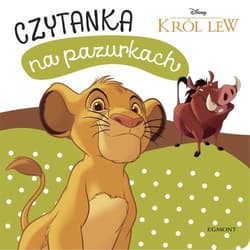 Król Lew Czytanka na pazurkach - Opracowanie Zbiorowe