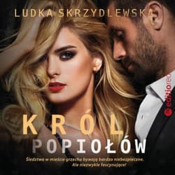 Król popiołów - audiobook - Ludka Skrzydlewska