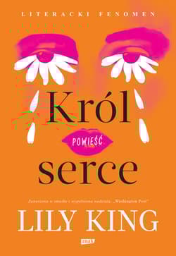Król serce - Lily King