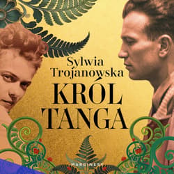 Król tanga - audiobook - Sylwia Trojanowska