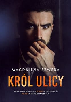 Król ulicy - Magdalena Szweda
