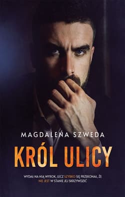Król ulicy - Magdalena Szweda
