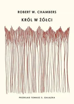 Król w żółci - Chambers Robert W.