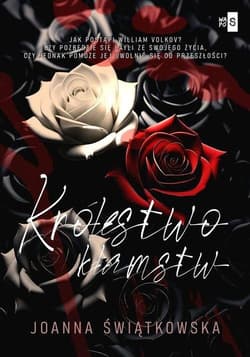 Królestwo kłamstw 2 - Joanna Świątkowska