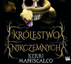 Królestwo Nikczemnych - audiobook - Kerri Maniscalco