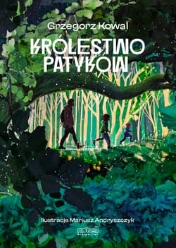 Królestwo Patyków - Grzegorz Kowal, Andryszczyk Mariusz