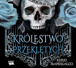 Królestwo Przeklętych - audiobook - Kerri Maniscalco