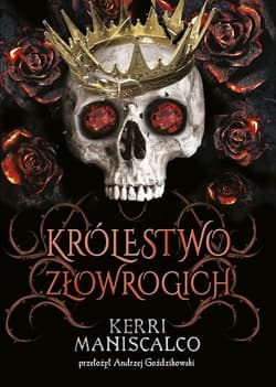 Królestwo Złowrogich - Kerri Maniscalco