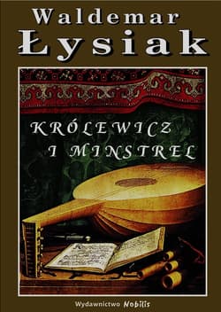 Królewicz i Minstrel - Waldemar Łysiak