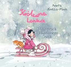 Królewna lenka i tajemnica zaginionego nosa - Aneta Krella-Moch