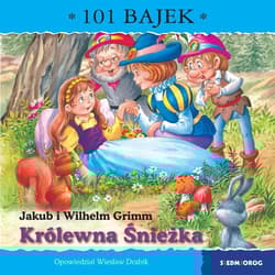 Królewna Śnieżka. 101 bajek - Wiesław Drabik