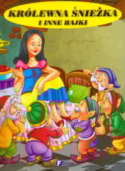 Królewna Śnieżka i inne bajki