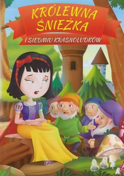 Królewna Śnieżka i siedmiu krasnoludków - Opracowanie Zbiorowe