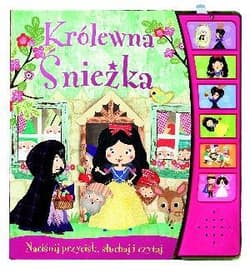 Królewna Śnieżka Książeczka dźwiękowa - Opracowanie Zbiorowe