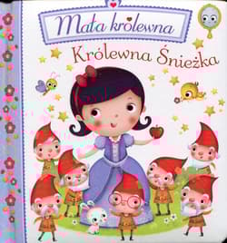 Królewna Śnieżka Mała królewna - Beaumont E. Belineau N.