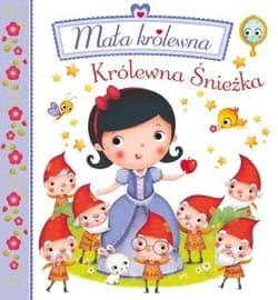 Królewna Śnieżka Mała królewna - Beaumont E. Belineau N.
