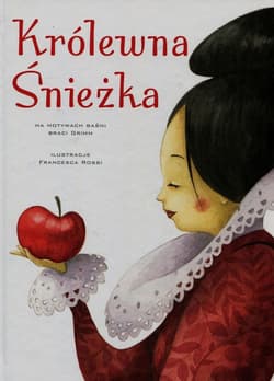 Królewna Śnieżka na motywach baśni braci Grimm