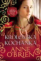 Królewska kochanka - Anne O’Brien