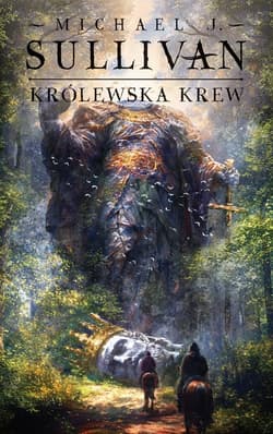 Królewska krew. Cykl Odkrycia Riyrii. Tom 1 - ebook - Michael J. Sullivan