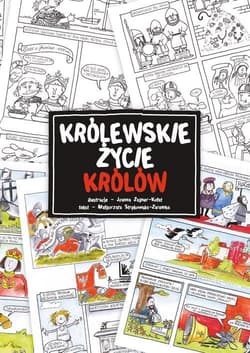Królewskie życie królów - Strękowska-Zaremba Małgorzata Zagner-Kołat Joanna