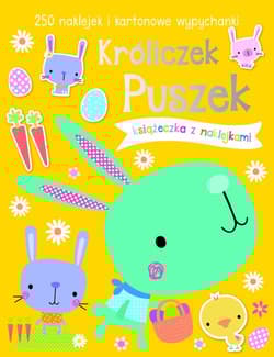 Króliczek Puszek Książeczka z 250 naklejkami