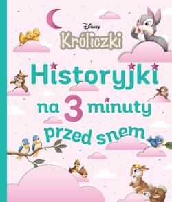 Króliczki Disney. Historyjki na 3 minuty przed snem - Emmanuelle Caussé