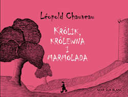 Królik, królewna i marmolada - ebook