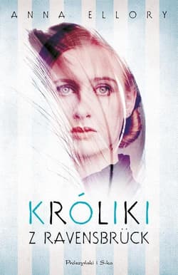 Króliki z Ravensbrück - Anna Ellory