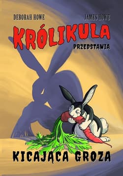 Królikula przedstawia Kicająca groza / Nowa Baśń