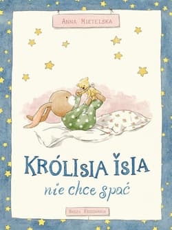 Królisia Isia nie chce spać