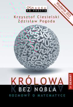 Królowa bez Nobla Rozmowy o matematyce - Krzysztof Ciesielski     Zdzisław Pogoda