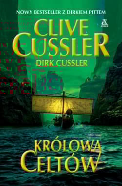 Królowa Celtów - Clive  Cussler, Dirk  Cussler