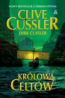 Królowa Celtów - Clive  Cussler, Dirk  Cussler