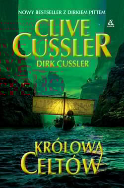 Królowa Celtów - Clive  Cussler, Dirk  Cussler