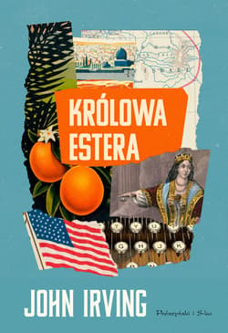 Królowa Estera - John Irving