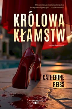 Królowa kłamstw - Catherine Reiss