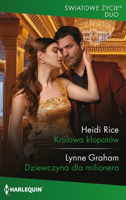 Królowa kłopotów - Heidi Rice Lynne Graham