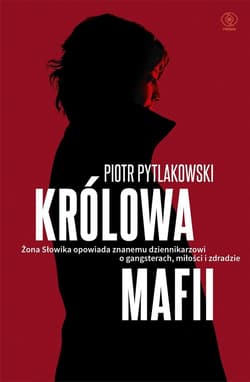 Królowa mafii - ebook - Piotr Pytlakowski, Monika Banasiak