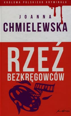 Królowa polskiego kryminału 36 Rzeź bezkręgowców - Joanna  Chmielewska